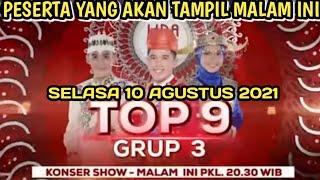 LIDA 2021 TOP 9 GROUP 3 PESERTA YANG TAMPIL MALAM INI