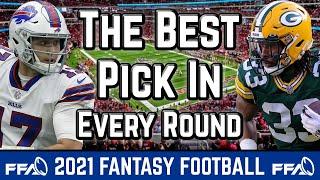 The Best Pick in EVERY ROUND - Plus Draft Strategy Tips! - 2021 Fantasy Football Advice