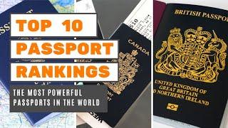 Top 10 Passport Rankings: The Most Powerful Passports in the World