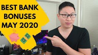 Best Bank Bonuses May 2020 (Up to $700)