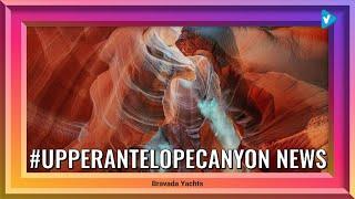 Top 10 #upperantelopecanyon Posts & Updates, Starring: bravadayachts