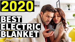 BEST ELECTRIC BLANKET 2020 - Top 10