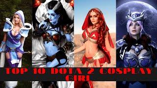 Top 10 Dota 2 Hot Cosplay / Dota Girl Cosplay's