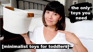 MINIMALISM WITH KIDS | TOP 10 TOYS & ACTIVITIES FOR TODDLERS 1-4 | The Full Minimalist