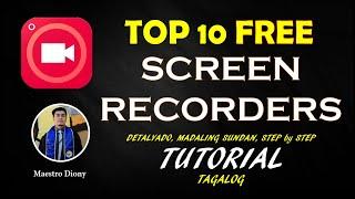 TOP 10 BEST FREE SCREEN RECORDING SOFTWARE -  Madaling Sundan  at Detalyado - TAGALOG Tutorial