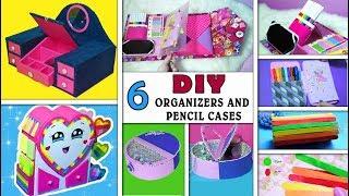 6 COOL DIY IDEAS OF ORGANIZERS AND PENCIL CASES