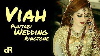 New Punjabi Ringtone 2020 : Viah | Romantic Wedding Ringtone | Latest Punjabi Songs