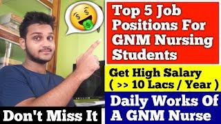 Top 5 job positions for gnm nursing students | gnm nurses work | gnm nurse salary | gnm nursing