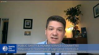 Seattle City Council Public Safety & Human Services Committee 5/10/22