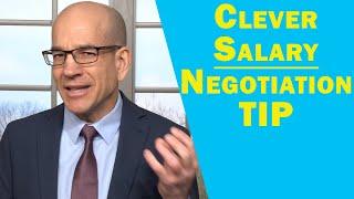 Clever Negotiation TIP When The Offer IS Less Than You Want