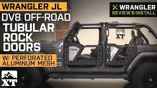 Jeep Wrangler JL 4-Door DV8 Off-Road Tubular Rock Doors w/ Perforated Aluminum Mesh Review & Install