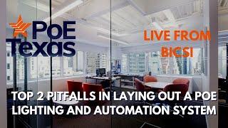 Top 2 Pitfalls in Laying Out a PoE Lighting and Automation System