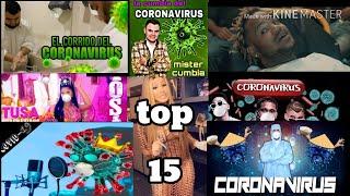 Top 15 canciones del Coronavirus más vistas en YouTube