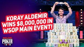 Koray Aldemir Wins 2021 WSOP Main Event for $8,000,000