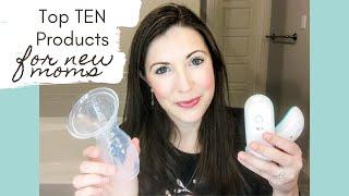 Top 10 Must Have Products for New Moms