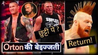 Orton's insult | Finally sheamus comeback | Lesnar on holiday