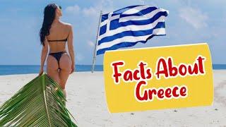 Top 5 Interesting Facts About Greece