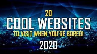 20 Cool Websites to Visit When You're Bored! 2020