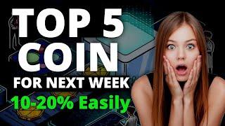 Top 5 Altcoin For This Week 10-20% Profit Easily