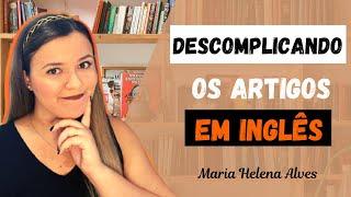 Como usar os artigos em inglês? #eear #colegionaval #esa #eam