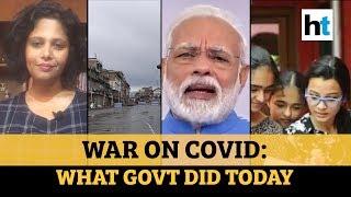 War on COVID-19: What Govt did today