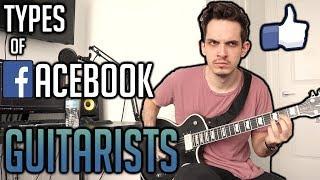 10 Types of Facebook Guitarists