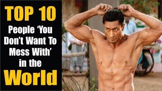 10 People You Don't Want To Mess With in the World | Vidyut Jamwal | Vladimir Putin | Bear Grylls