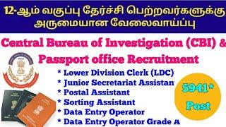 Central Government Mega Job Vacancy: CBI, Postal, Indian Passport and ect.. 12th Pass Apply || TNJOB