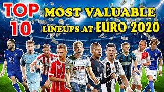 EURO 2020 | TOP 10 Most Valuable Lineups At EURO 2020