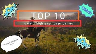 Top 10 Low end High Graphics PC Games to Play During Lock Down / Republic Gamers