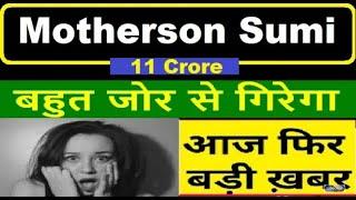 Latest Bad News in Motherson Sumi Systems Ltd...