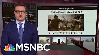 Chris Hayes On WaPo’s Afghanistan Papers: ‘End The War Now’ | All In | MSNBC