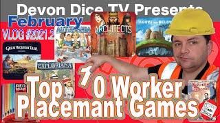 Devon Dice’s Vlog 2021.2 February, A month in gaming, plus Joel’s top 10 worker Placement games.