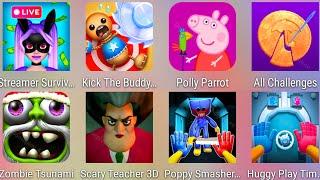 Huggy Puzzle,Peppa Pig,Zombie Tsunami,Scary Teacher,Kick The Buddy,Streamer Survival,Poppy Smashers