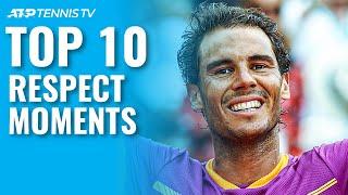 Top 10 ATP Tennis Respect Moments 