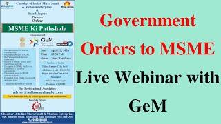 Government Orders to MSME - Live Webinar with GeM