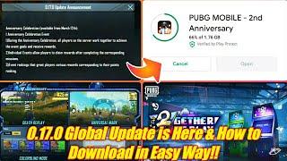 Pubg Mobile 0.17.0 Global Update is Here & What's New? | How to Download 0.17.0 Update in Easy Way