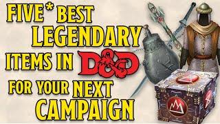 Best Legendary Magic Items in Dungeons and Dragons for Your Campaign