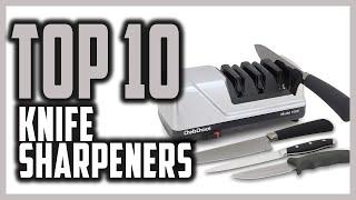 Best Knife Sharpeners in 2021 - Top 10 Knife Sharpeners on The Market