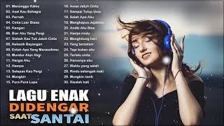 30 Lagu Enak Didengar Saat Santai dan Kerja 2020 | Top Lagu Pop Indonesia Terbaik Sepanjang Masa