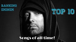 Ranking Eminem Top 10 Songs of ALL TIME!!