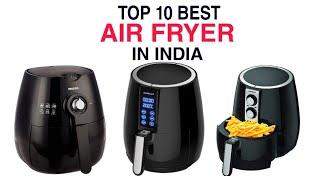Top 10 Best Air Fryer in India with Price | Best Air Fryer 2020