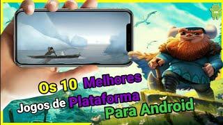 Top 10 Melhores Jogos Off-Line De Plataforma Para Celular Android | Lista EP.1