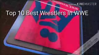 Top 10 WWE Best Wrestlers.. Name, Birth Place And Country