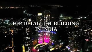 Tallest building in India 2020 | Mumbai skyscraper drone view 2020 | top-10 tallest building India |