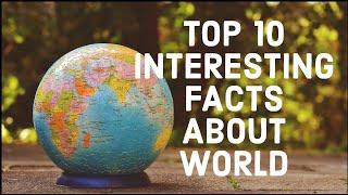 Top 10 interesting facts about the world /tamil