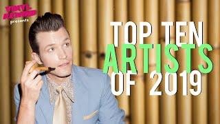 Top 10 Artist Discoveries of 2019 | Vinyl Rewind