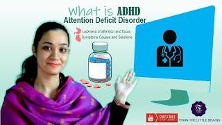 Lack of Concentration, Focus and Attention || What is ADHD? ||  Symptoms, Causes and Treatments