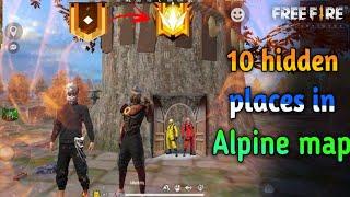 10 HIDDEN PLACE IN ALPINE MAP | FREE FIRE ALPINE MAP TOP 10 HIDDEN PLACES