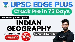 Indian Geography Edge Plus Batch Announcement | Use Code "SUMIT10" & Get 10% OFF